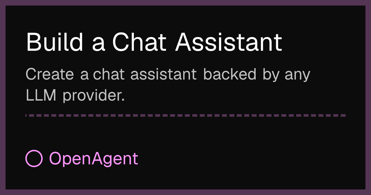 use agent bricks: knowledge assistant to create a... Build a Chat Assistant · OpenAgent